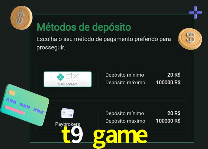 O cassino t9 game oferece uma grande variedade de métodos de pagamento