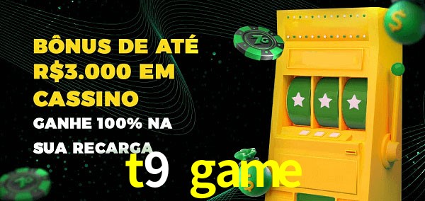 t9 game melhor bônus de depósito